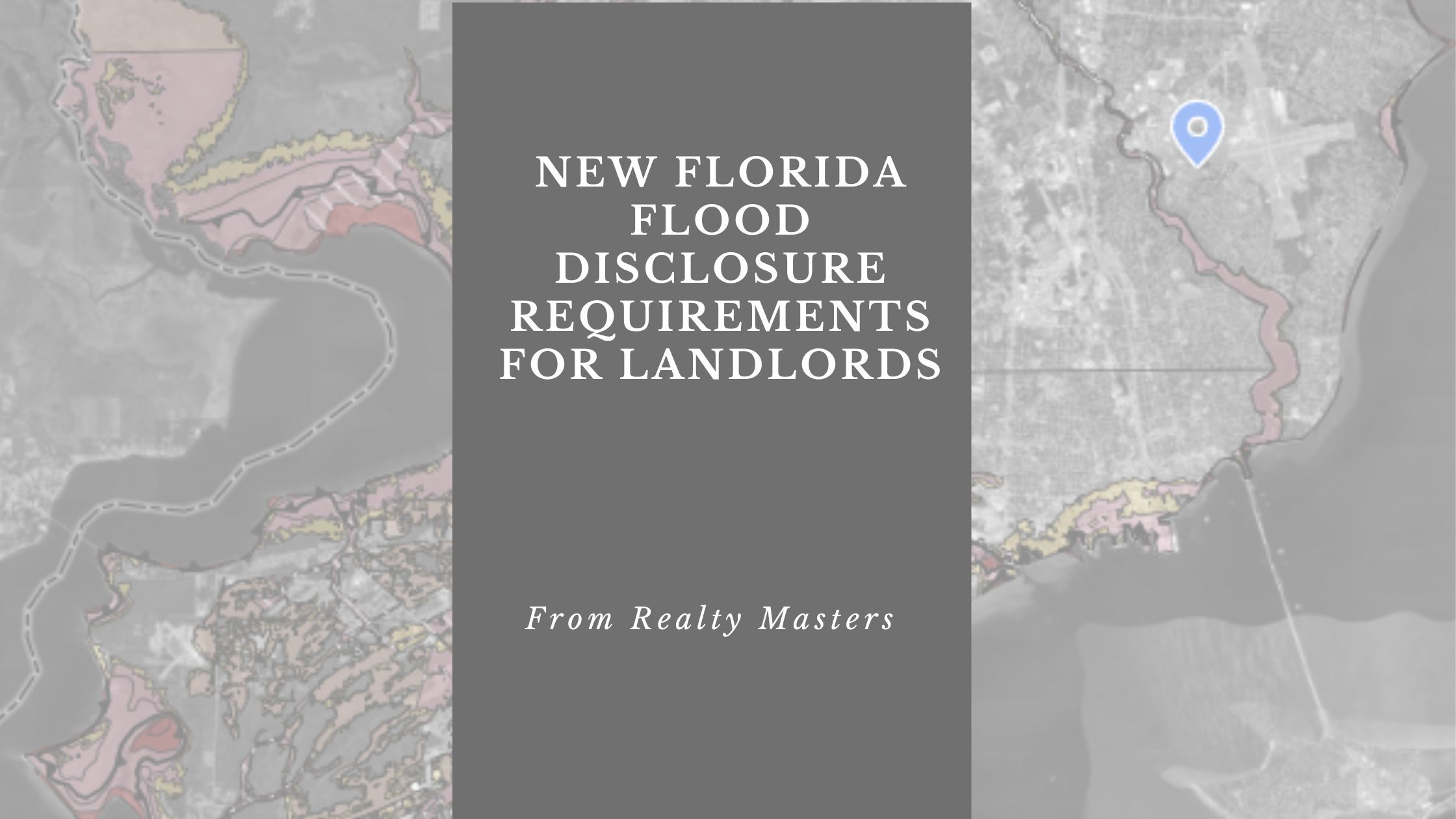 New Florida Flood Disclosure Requirements Now Include Leases: What Landlords Need to Know Before October 1, 2025